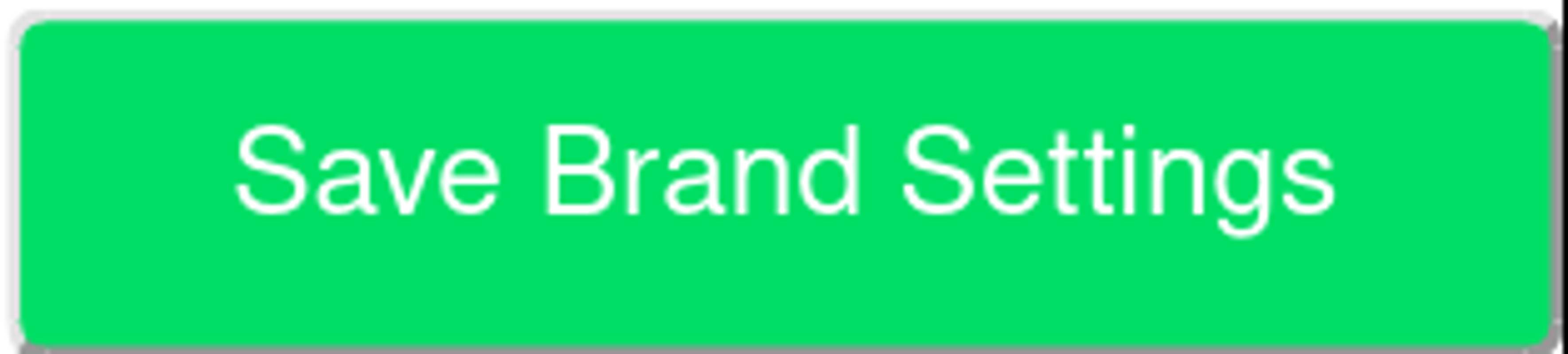 &ldquo;Save Brand Settings&rdquo; button